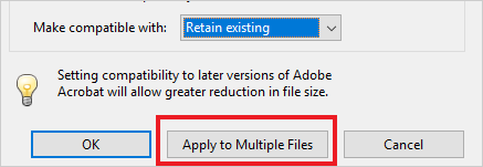 "Apply to Multiple Files" button of Adobe Acrobat.